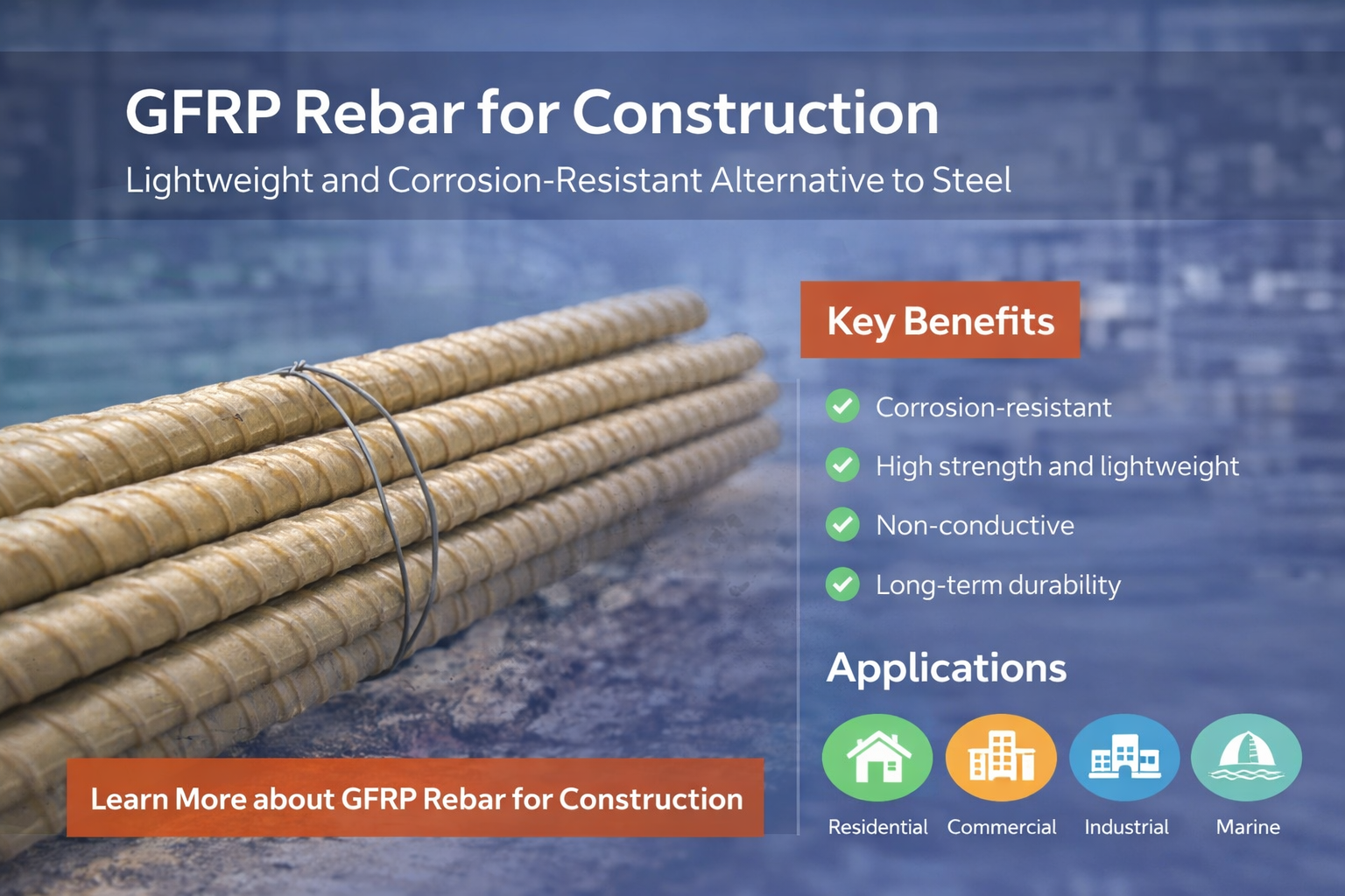 GFRP rebar used for construction showing lightweight corrosion resistant fiberglass reinforcement bars